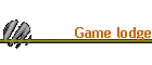Game lodge